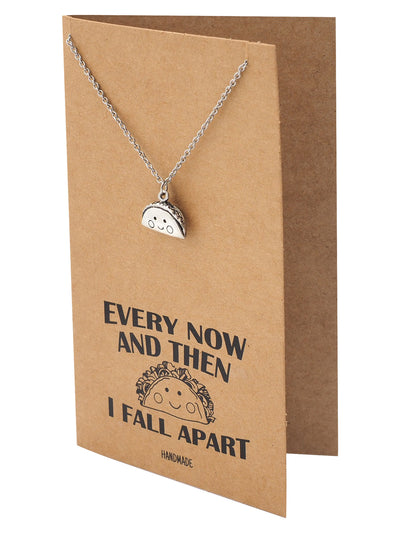 Loisa Taco Pendant Necklace Every Now And Then I Fall Apart Jewelry Gift